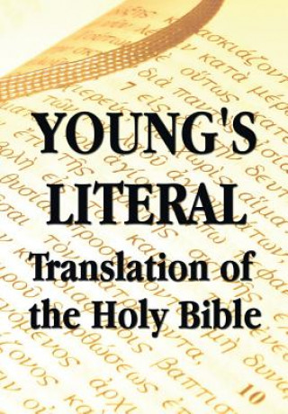 Könyv Young's Literal Translation of the Holy Bible Robert Young