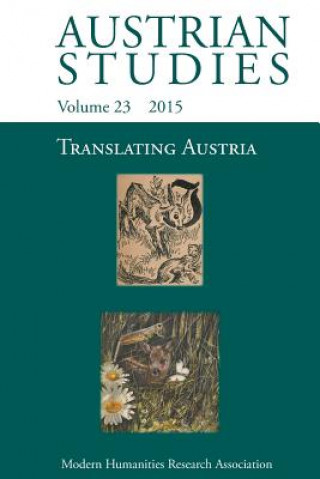 Книга Translating Austria (Austrian Studies 23) Deborah Holmes