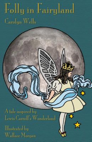 Livre Folly in Fairyland Carolyn Wells