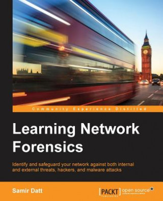 Kniha Learning Network Forensics Samir Datt