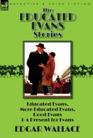 Carte Educated Evans Stories Edgar Wallace