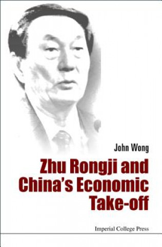 Książka Zhu Rongji And China's Economic Take-off Wong