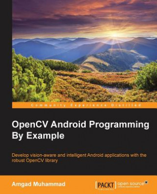 Knjiga OpenCV Android Programming By Example Amgad Muhammad
