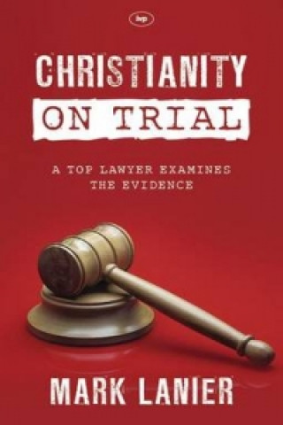 Carte Christianity on Trial Mark M. Lanier