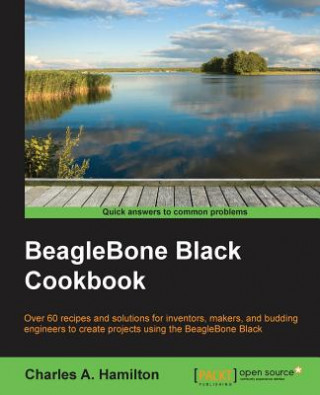 Könyv BeagleBone Black Cookbook Charles A. Hamilton
