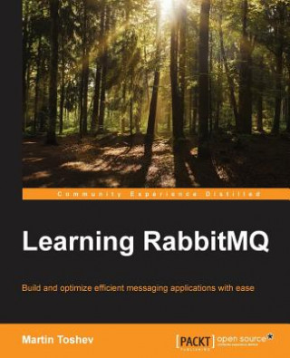 Kniha Learning RabbitMQ Martin Toshev