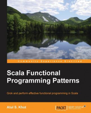 Könyv Scala Functional Programming Patterns Atul S. Khot