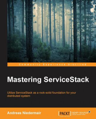 Kniha Mastering ServiceStack Andreas Niedermair