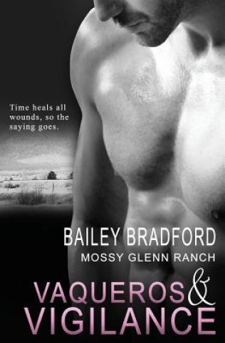 Könyv Mossy Glenn Ranch Bailey Bradford