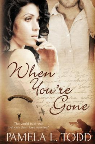 Kniha When You're Gone Pamela L Todd