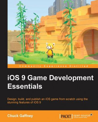 Buch iOS 9 Game Development Essentials Chuck Gaffney