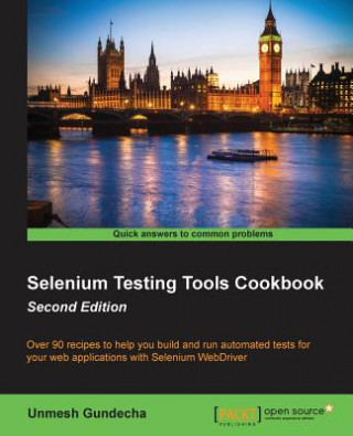 Kniha Selenium Testing Tools Cookbook - Unmesh Gundecha
