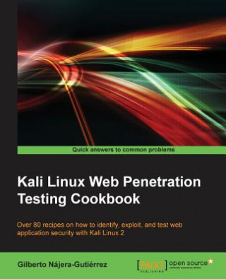 Carte Kali Linux Web Penetration Testing Cookbook Gilberto Najera-Gutierrez