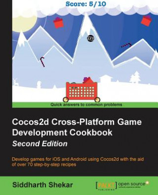 Kniha Cocos2d Cross-Platform Game Development Cookbook - Siddharth Shekar