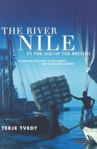 Carte River Nile in the Age of the British Terje Tvedt