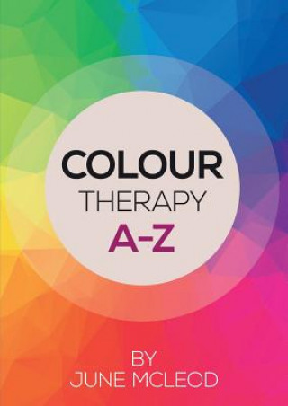 Könyv Colour Therapy A-Z June McLeod