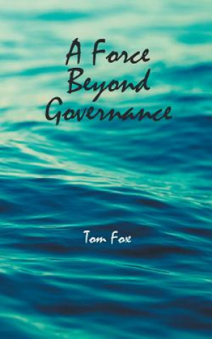 Kniha Force Beyond Governance Tom Fox