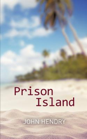Carte Prison Island John Hendry