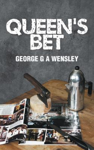 Könyv Queen's Bet George Wensley