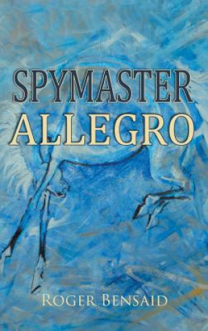 Kniha Spymaster Allegro Roger Bensaid