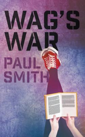 Könyv Wag's War Paul Smith