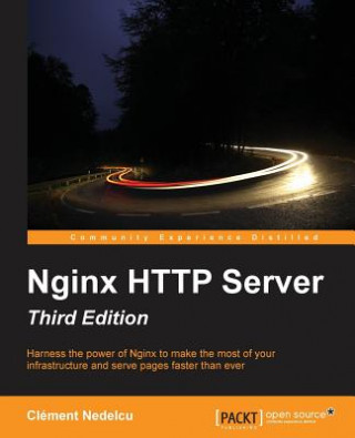 Könyv Nginx HTTP Server - Third Edition Clement Nedelcu