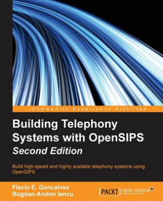 Libro Building Telephony Systems with OpenSIPS - Flavio E. Goncalves