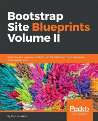 Kniha Bootstrap Site Blueprints Volume II Matt Lambert