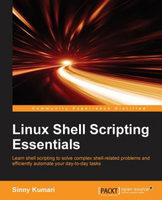 Buch Linux Shell Scripting Essentials Sinny Kumari
