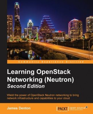 Könyv Learning OpenStack Networking (Neutron) - James Denton