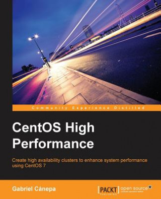 Kniha CentOS High Performance Gabriel Canepa