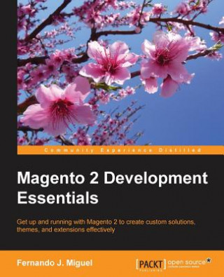 Carte Magento 2 Development Essentials Fernando J. Miguel