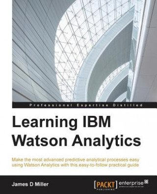 Carte Learning IBM Watson Analytics James D. Miller