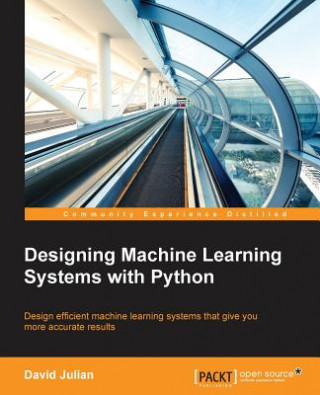 Carte Designing Machine Learning Systems with Python Julian David