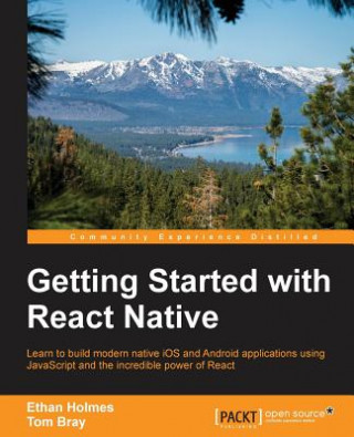 Книга Getting Started with React Native Ethan Holmes