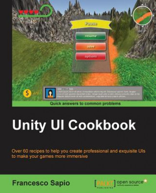Książka Unity UI Cookbook Francesco Sapio
