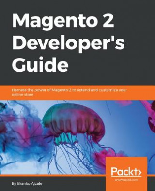 Kniha Magento 2 Developer's Guide Branko Ajzele