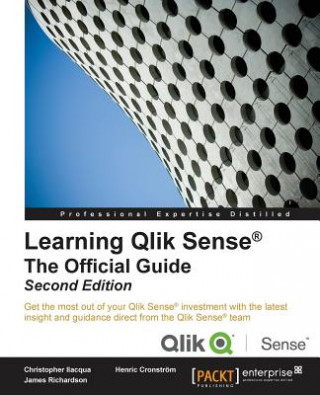 Könyv Learning Qlik Sense (R): The Official Guide - Christopher Ilacqua