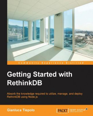 Knjiga Getting Started with RethinkDB Gianluca Tiepolo