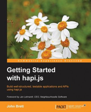 Knjiga Getting Started with hapi.js John Brett