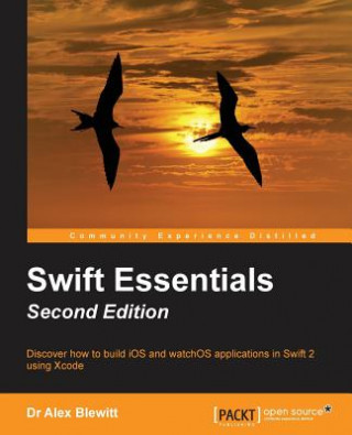 Knjiga Swift Essentials - Dr. Alex Blewitt