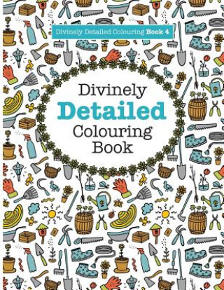 Kniha Divinely Detailed Colouring Book 4 Elizabeth (University of Sussex) James