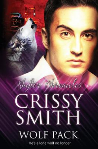 Książka Shifter Chronicles Crissy Smith