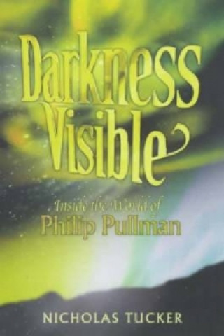 Könyv Darkness Visible Nicholas Tucker