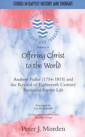 Carte Offering Christ to the World Peter J. Morden