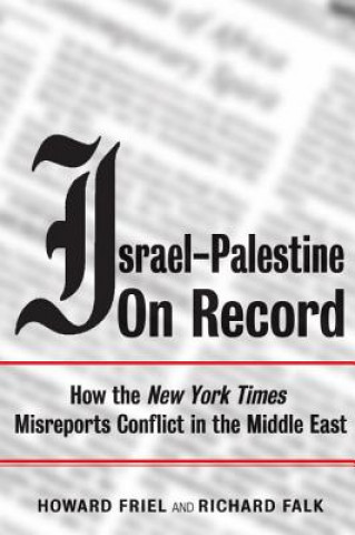 Könyv Israel-Palestine on Record Howard Friel