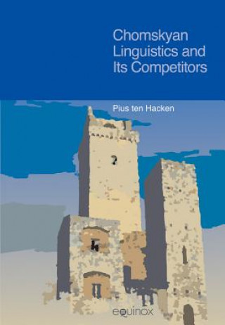 Buch Chomskyan Linguistics and Its Competitors Pius Ten Hacken