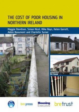 Könyv Cost of Poor Housing in Northern Ireland Maggie Davidson