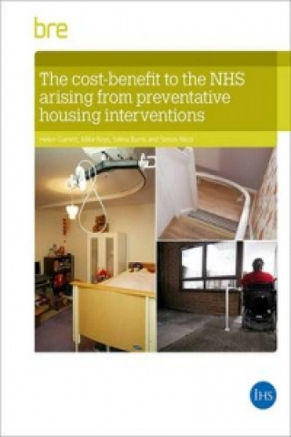 Carte Health Cost-benefits of Adapting Housing for Disabled and Vulnerable People Helen Garrett