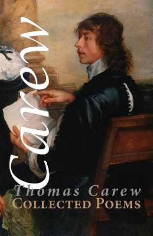 Carte Collected Poems Thomas Carew